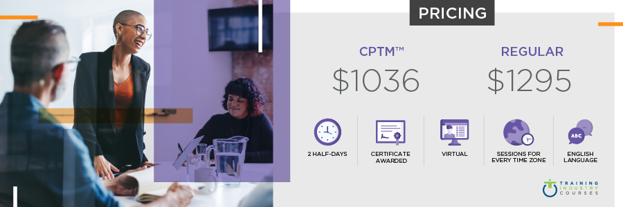 Leading Leadership Development Certificate: 2-Half Days, Certificate Awarded, Virtual, Sessions for Every Time Zone, English Language. Cost: $1036 for CPTMs or $1295