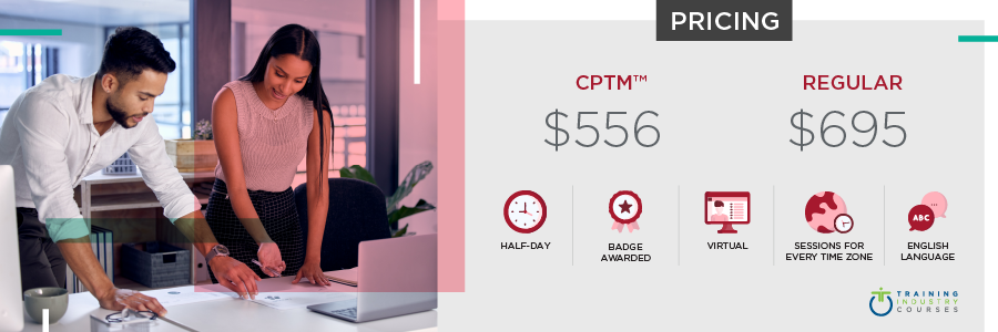 Strategic Planning Workshop: 1-Half Day, Badge Awarded, Virtual, Sessions for Every Time Zone, English Language. Cost: $556 for CPTMs or $695